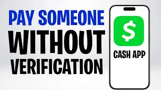 Как оплатить кому-либо в Cash App без верификации в 2026 году (оплата без верификации) ✅