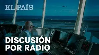 Un piloto y una controladora a&eacute;rea discuten por radio en Argentina
