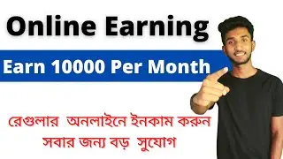 Online Earning for All in Bengali | Best Online Earning App| Earn 10000/Month |Let's Improve Finance