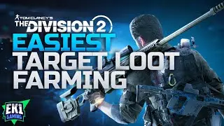 THE DIVISION 2 - EASY TARGET LOOT FARMING