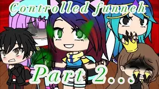 Controlled funneh part 2( sorry that it’s not like the trailer)