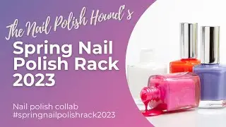 Spring Nail Polish Rack 2023