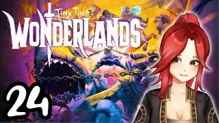 Misadventures of Maeka, Dethryl, & @QuietusVT | Tiny Tina's Wonderlands Episode 24