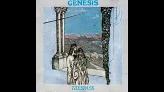 Genesis &ndash; Trespass (1970) Full Album Vinyl Rip
