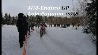 MAXXIS FIM ENDURO GP LAKE PAIJANNE, FINLAND 2018 DAY 1