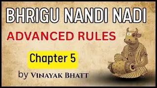 Bhrigu Nandi Nadi (BNN): Advanced Prediction Rules (Nandi Nadi Rules) - Chapter 5