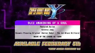 SUPER ROBOT WARS Y — DLC 2: Awakening of a Soul | Latest Update