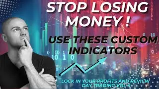 Lock in Your Profits with Day Trading Vol 4! STOP Losing Money
