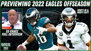 Who's Leaving The Eagles In The Offseason? | Ed Kracz Offseason Edition | Birds 365