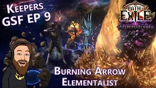 New Build! Act 1-10 Burning Arrow Elementalist - Keepers GSF EP 9