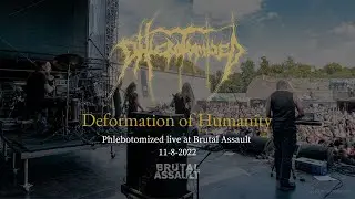 Phlebotomized - Deformation of Humanity (live at Brutal Assault 2022)