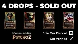 PSYCHOZ CCG - 4 Sold-Out NFT Drops