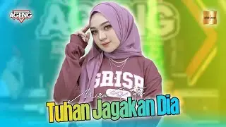 Mira Putri ft Ageng Music - Tuhan Jagakan Dia (Official Live Music)