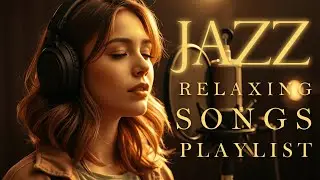 Smooth Jazz Lounge with Soft Female Vocals | Chill and Relaxing Songs with Lyrics