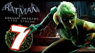 BATMAN Arkham Origins LIVE Part 7