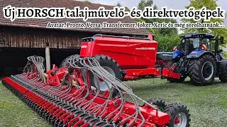 Középpontban a mulcs- és direktvetés - HORSCH gépújdonságok a vetőgépektől a talajművelő eszközökig