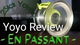 En Passant Full Yoyo Review -- Fantastic Plastics pt. 3
