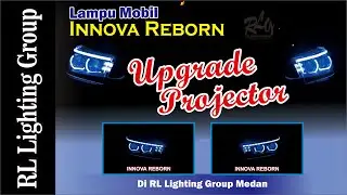 2021 4 5 Upgrade Lampu Mobil Innova Reborn Di RLG Medan 1A BILED E3 2SET