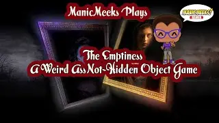 Let's Play The Emptiness - Part 1 - WHAT....IN...THE...WORLD....IS......THIS.....GAME? 🤔
