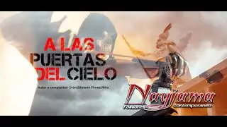 A LAS PUERTAS DEL CIELO-NAYJAMA-PRIMICIA 2026