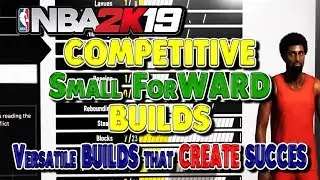 РУКОВОДСТВО ПО КОМПЛЕКТАЦИИ NBA 2K19: Лучшие варианты построения лёгкого форварда для COMP (универсальный)