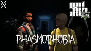 Phasmophobia - GTA V [Horror Machinima]