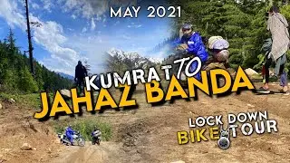 Travel To JAHAZ BANDA  - Kumrat - Beautiful Place In North Pakistan - MAY 2021 - Pt.02