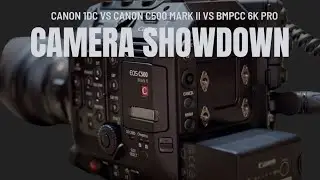 Epic Camera Showdown in Midmorning Sun: Canon 1DC vs Canon C500 Mark II vs BMPCC 6K Pro!