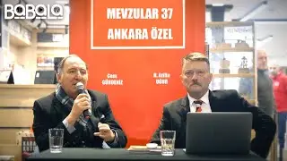Mevzular 37- Ankara Özel (Atilla UĞUR - Cem GÜRDENİZ)