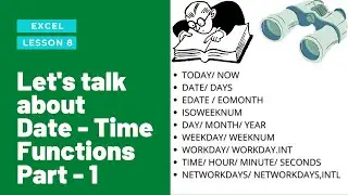 Part - 1 How to use Date Time functions in Excel?