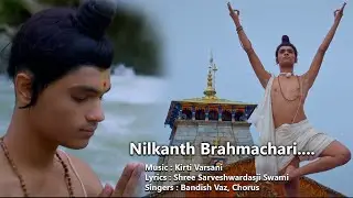 NIlkanth Brahmchari | Purna Purushottam Shree Swaminarayan Bhagwan