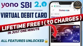 How To Apply For SBI Virtual Debit Cum ATM Card In YONO 2.0 | No AMC Charge #sbinewupdate #sbinews 