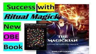 Success w RITUAL MAGICK / NEW OBE Book / ( Phillip Cooper / Ophiel / Buhlman / Raduga )