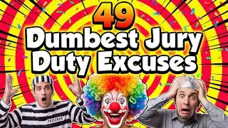 49 Dumbest Jury Duty Excuses of All Time (‘I Don’t Believe in Laws’)