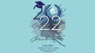 The 55th Graduating Class of North Country Union High School