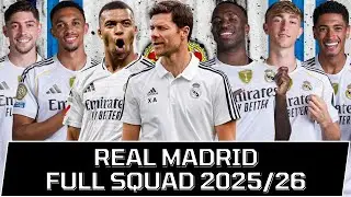 REAL MADRID FULL SQUAD SEASON 2025/26 | Real Madrid Squad Update with Transfer Rumors