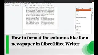 How to format the columns like for a newspaper in LibreOffice Writer