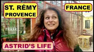 Vlog - St. Remy: Nostradamus' Birthplace & the Charming South of France