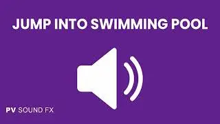 Jump Into Swimming Pool Sound Effect