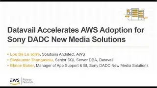 Datavail Accelerates AWS Adoption for Sony DADC New Media Solutions