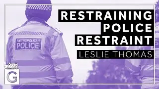 Restraining Police Restraint