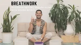 Breathing Meditation: breathwork for intention setting (crystal singing bowls)