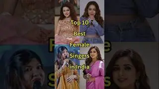 Top 10 Best Female singers in India🎤#shorts #top10 #singer