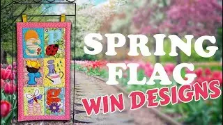 Sweet Pea's June Sew-a-long Spring Flag W/Sulky of America