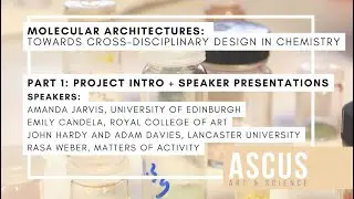 ASCUS Creative Science Panel - Talks