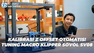 KALIBRASI Z OFFSET OTOMATIS! TUTORIAL LENGKAP TUNING MACRO KLIPPER SOVOL SV08