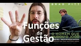 4 funções da Gestão no filme: O Homem que mudou o jogo.