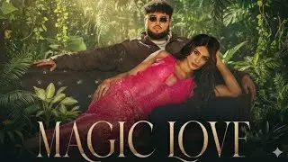 MAGIC LOVE: DEEP JANDU (Full Video) Shweta Sharda | Satti DhillMagic Love by Dip Jandu ek zabardast 