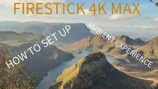 How To Activate The Ambient Experience On The New Firestick 4K Max