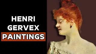 Анри Жервекс Французский художник Процесс живописи Стиль Ролла / Мане Олимпия Художественная биография Документальный фильм.